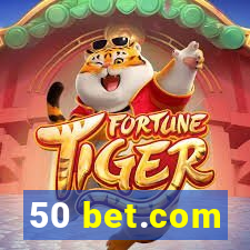 50 bet.com